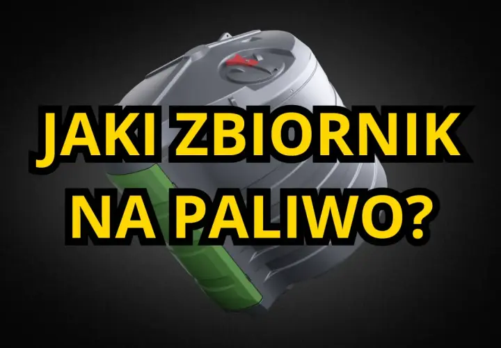 Szary karnister z zielonymi elementami i żółtym napisem "JAKI ZBIORNIK NA PALIWO?".